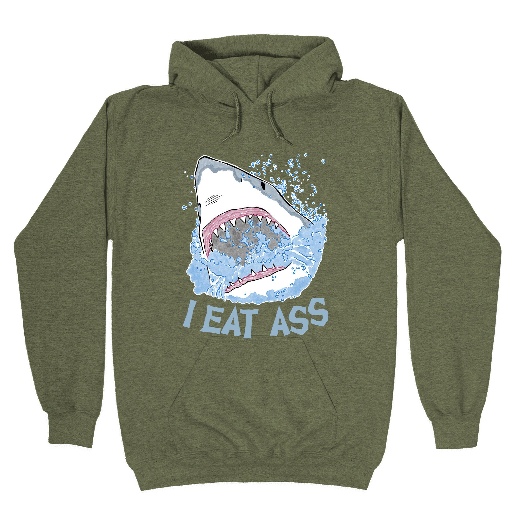 I Eat Ass Shark Hoodie